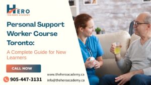 Personal Support Worker Course Toronto