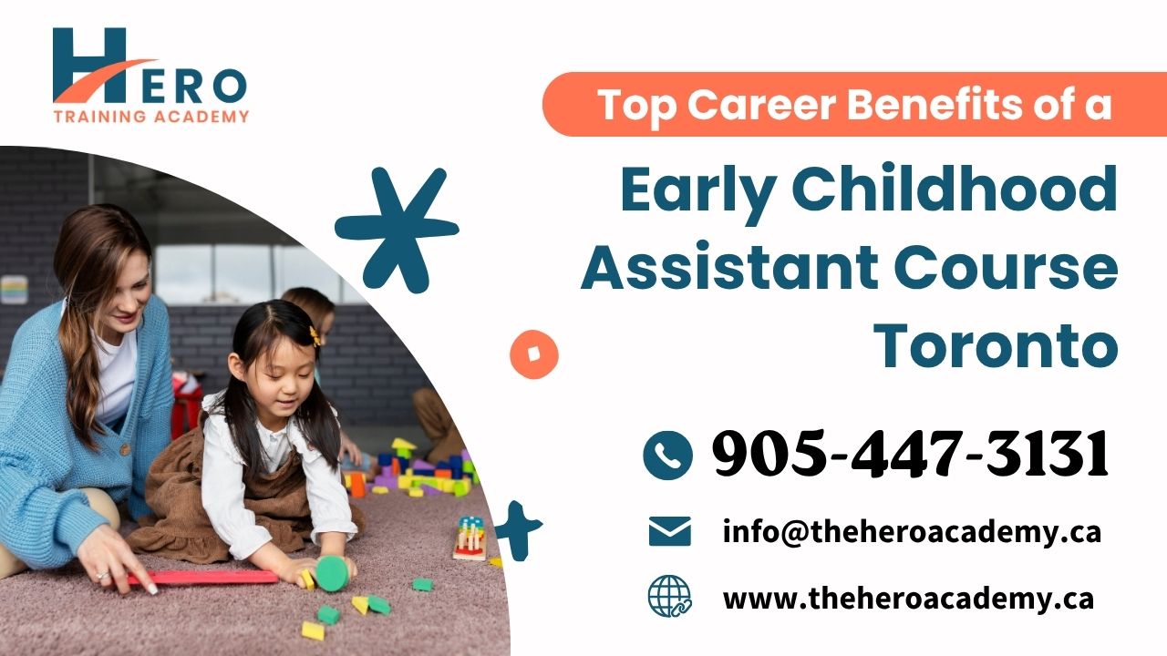 Early Childhood Assistant Course Toronto